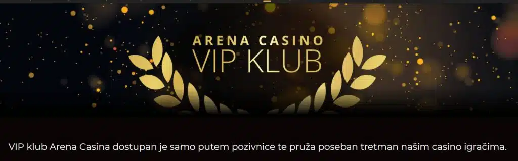 Arena casino VIP club